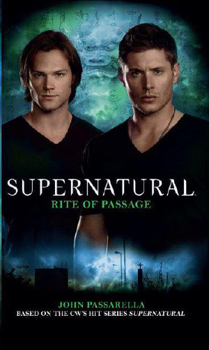 [Supernatural 10] • Rite of Passage